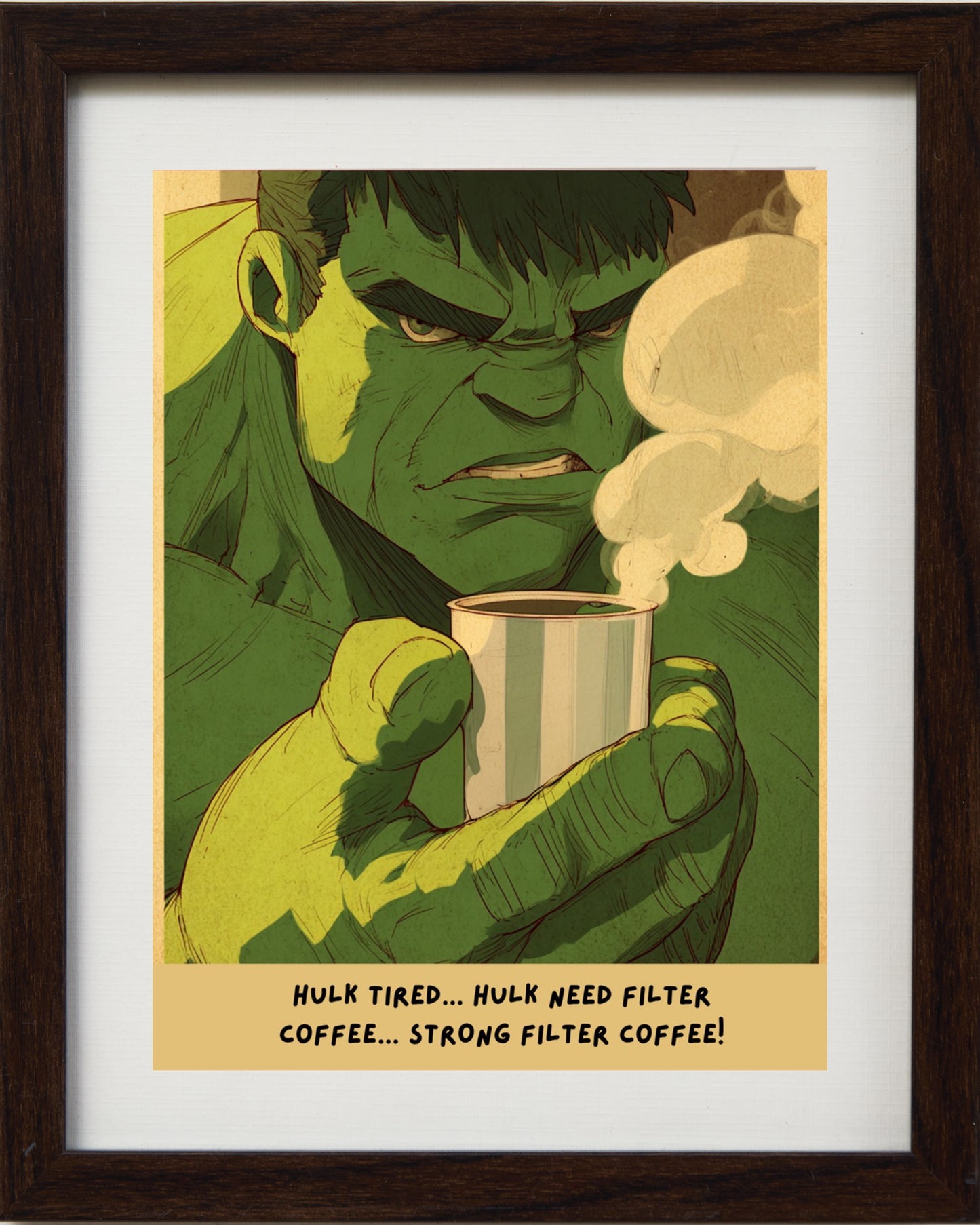 Hulk Needs His Filter Coffee